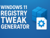 Windows 11 Registry Tweak Generator