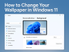 Change Your Desktop Wallpaper in Windows 11 Changewallpaperwindows11